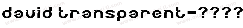 david transparent字体转换